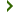 >